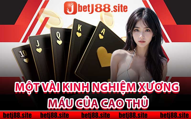 Một vài kinh nghiệm xương máu của cao thủ